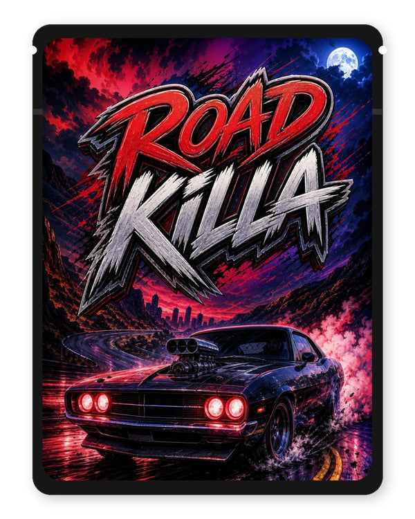 Road killa custom 4"x5" mylar bag design (front)