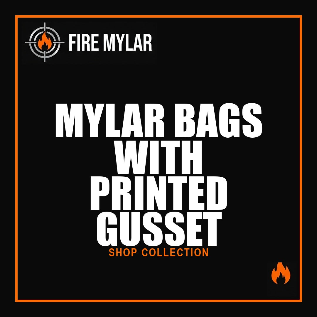 MYLAR BAGS WITH PRINTED GUSSET