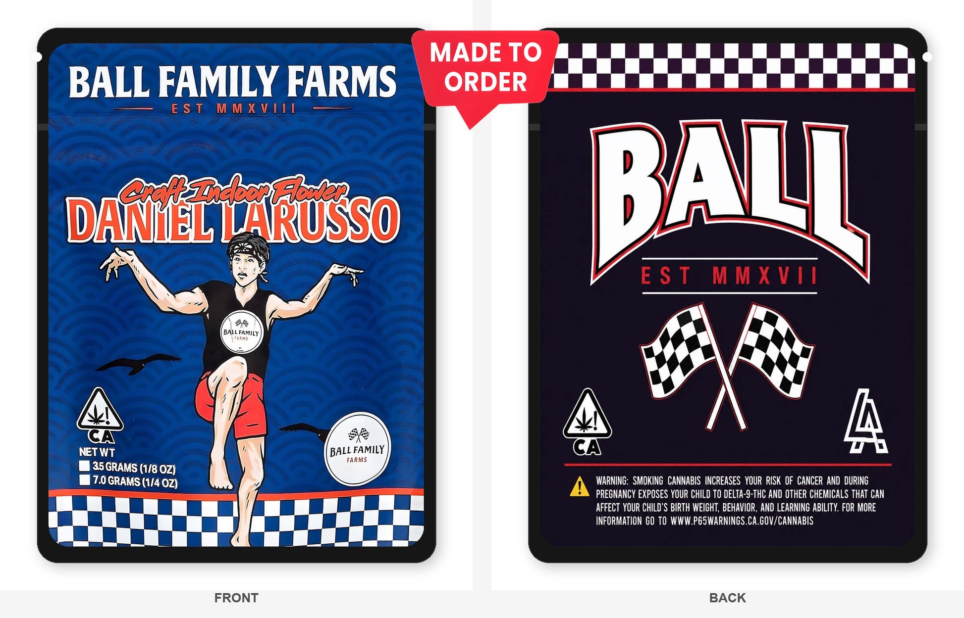 Daniel Larusso 3.5g Mylar Bags Ball Family Farms - Front and Back View