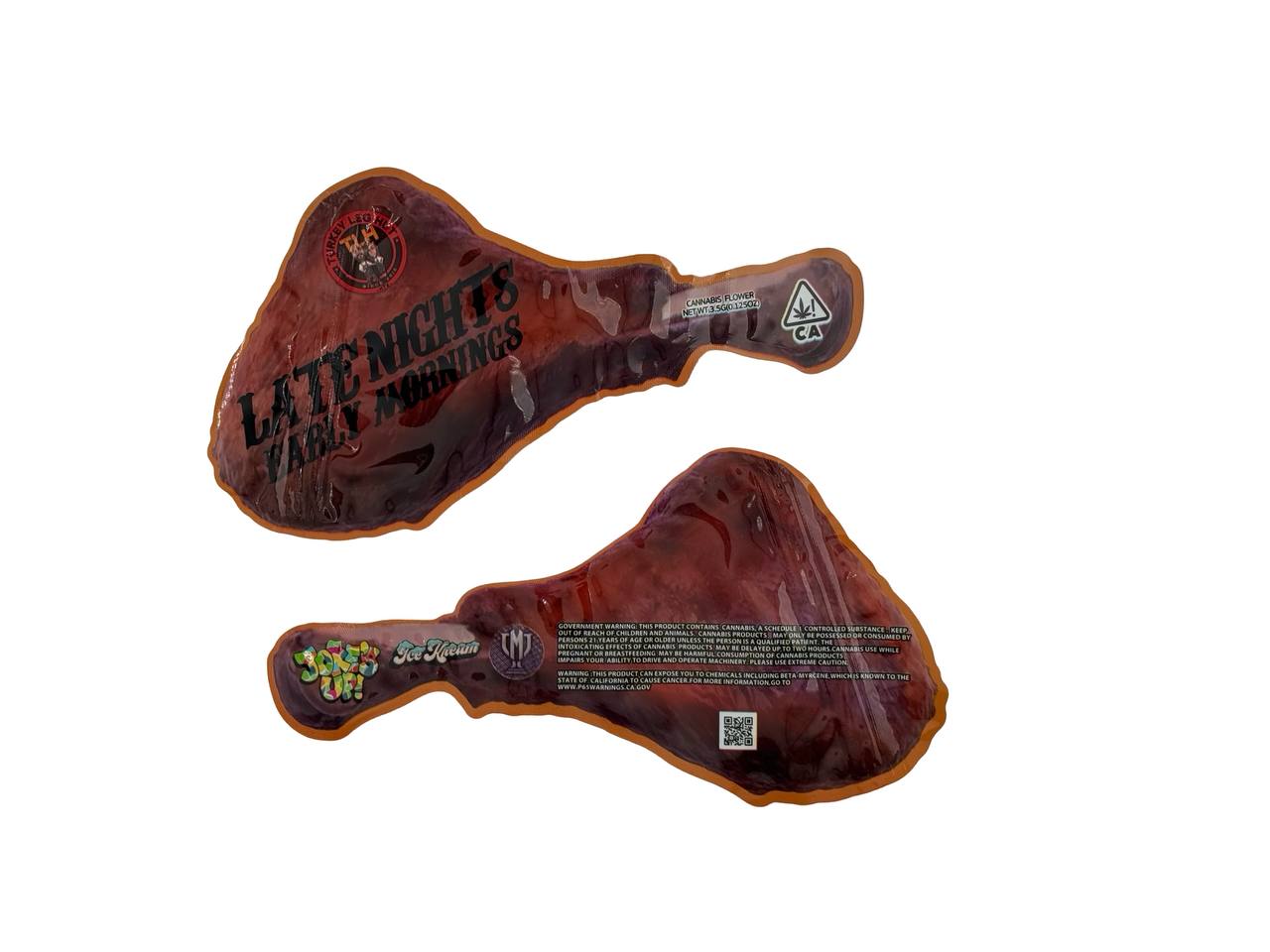 Late Nights Early Mornings 3.5g mylar bags die-cut turkey leg shape, front and back views — Joke's Up cannabis packaging