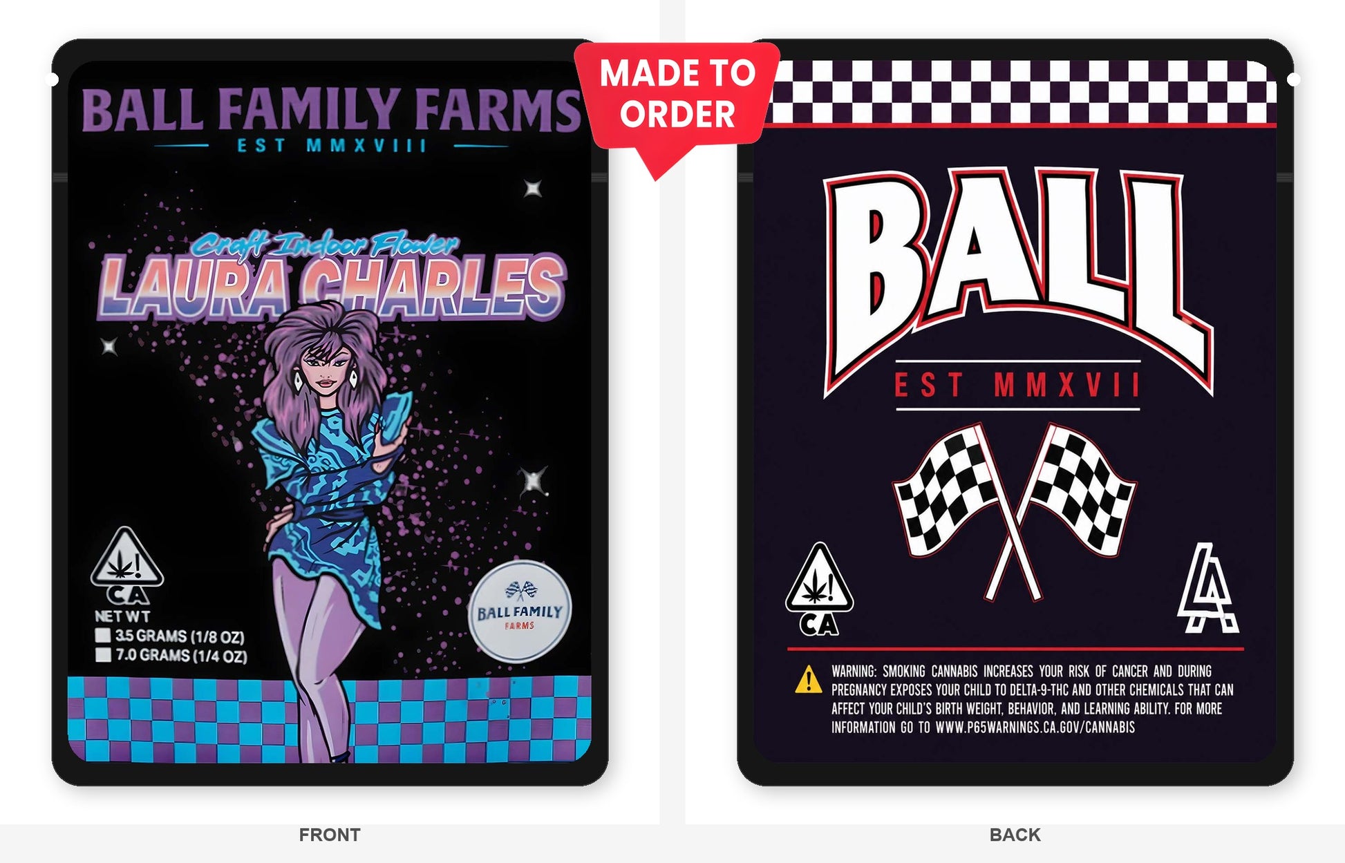 Laura Charles 3.5g Mylar Bags Ball Family Farms - Front and Back View
